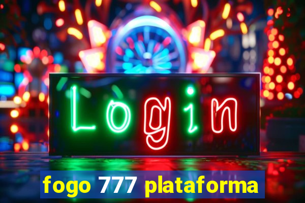 fogo 777 plataforma